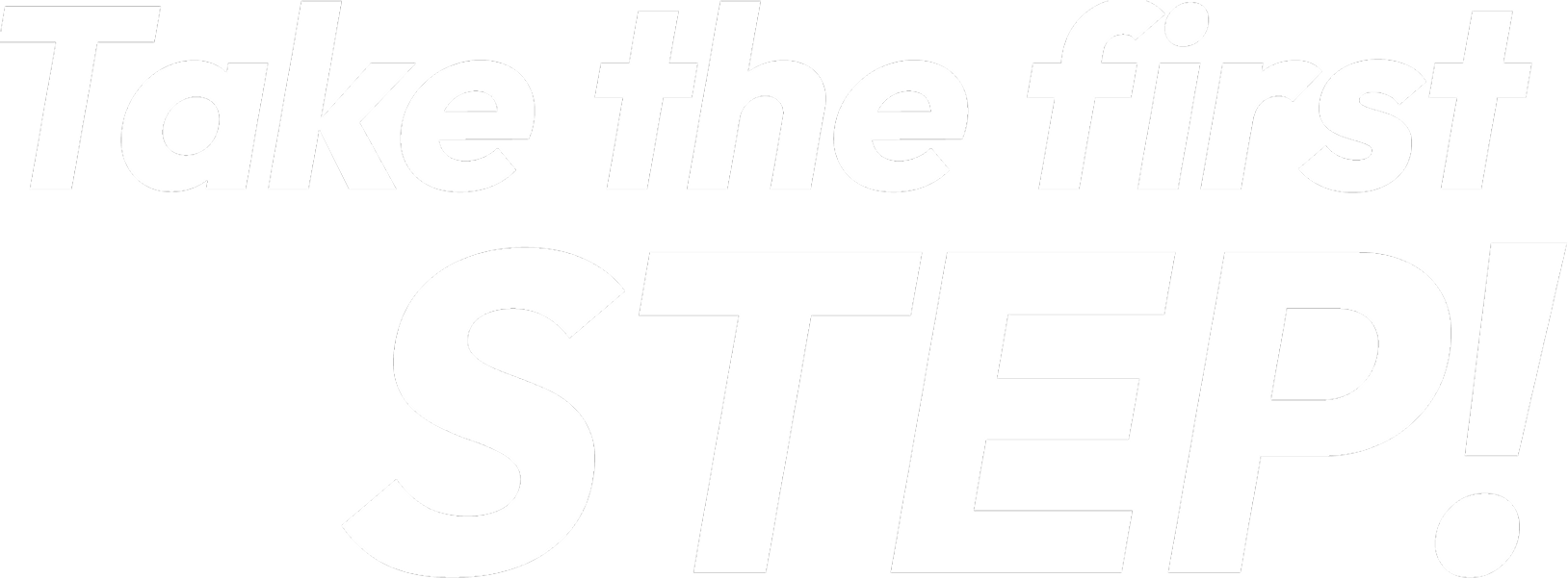 Take the first STEP!